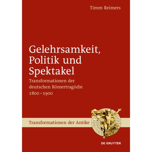 Gelehrsamkeit, Politik und Spektakel - Timm Reimers, Gebunden