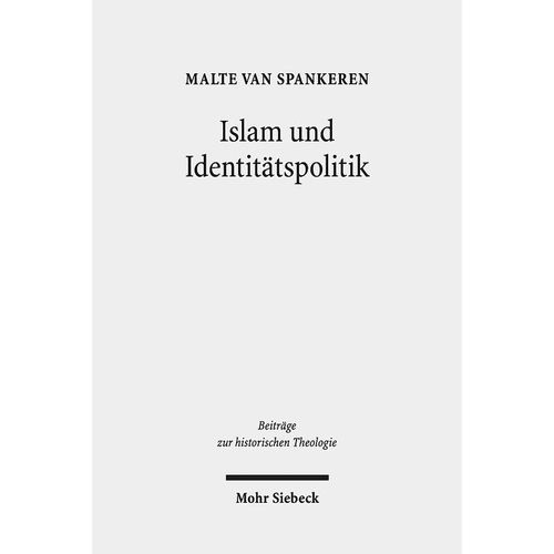 Islam und Identitätspolitik - Malte van Spankeren, Leinen