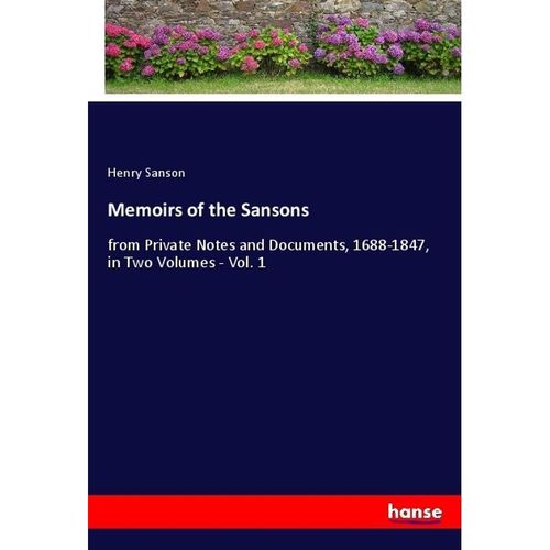 Memoirs of the Sansons - Henry Sanson, Kartoniert (TB)