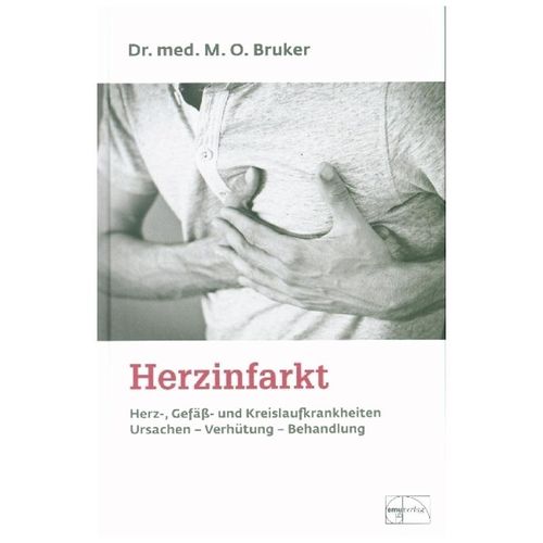 Herzinfarkt - Max O. Bruker, Gebunden