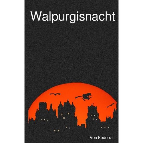 Walpurgisnacht - Marcus Bloeb, Kartoniert (TB)