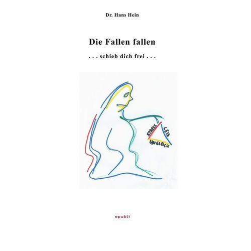 Die Fallen fallen - Hans Hein, Kartoniert (TB)