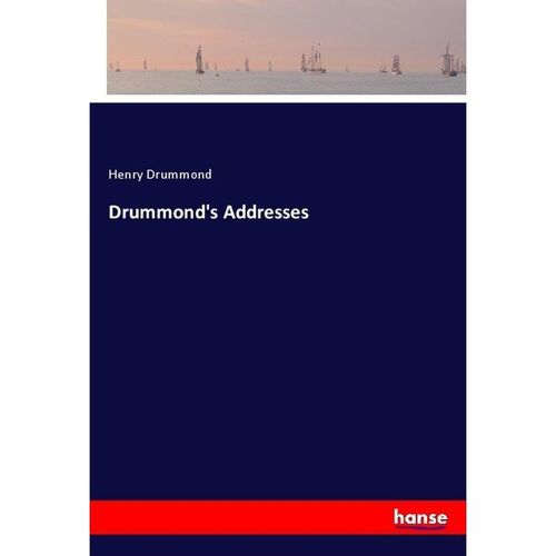 Drummond's Addresses - Henry Drummond, Kartoniert (TB)