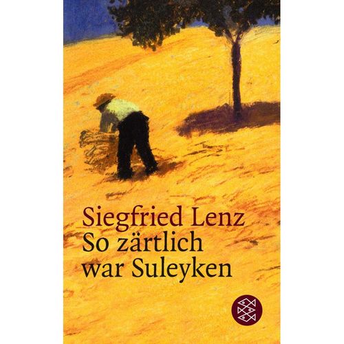 So zärtlich war Suleyken - Siegfried Lenz, Taschenbuch