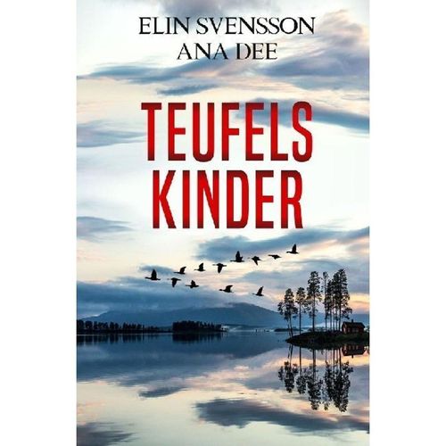 Teufelskinder - Ana Dee, Elin Svensson, Kartoniert (TB)