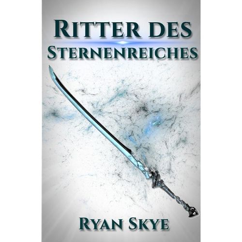 Ritter des Sternenreiches - Ryan Skye, Kartoniert (TB)