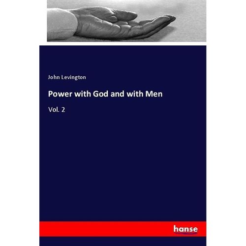 Power with God and with Men - John Levington, Kartoniert (TB)