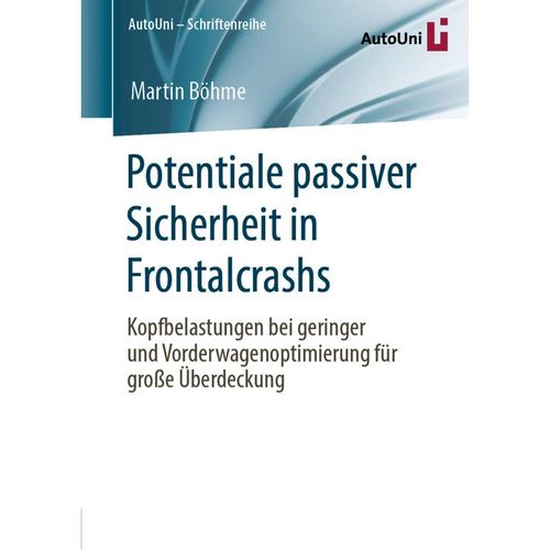Potentiale passiver Sicherheit in Frontalcrashs - Martin Böhme, Kartoniert (TB)