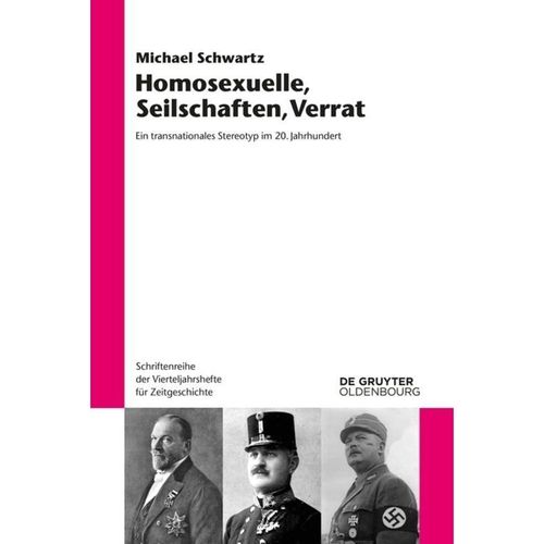 Homosexuelle, Seilschaften, Verrat - Michael Schwartz, Kartoniert (TB)