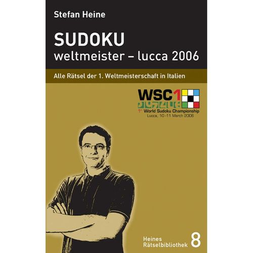 Sudoku - weltmeister - lucca 2006 - Sudoku - weltmeister - lucca 2006, Kartoniert (TB)