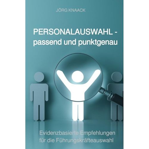 Personalauswahl - passend und punktgenau - Jörg Knaack, Kartoniert (TB)