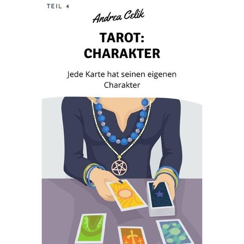 Tarot: Charaktere - Andrea Celik, Kartoniert (TB)