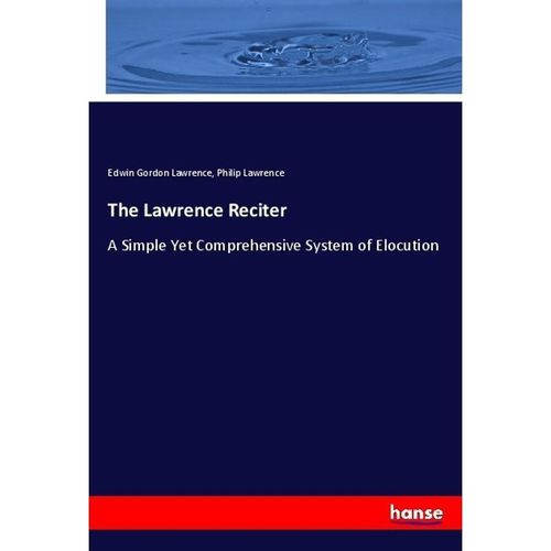 The Lawrence Reciter - Edwin Gordon Lawrence, Philip Lawrence, Kartoniert (TB)