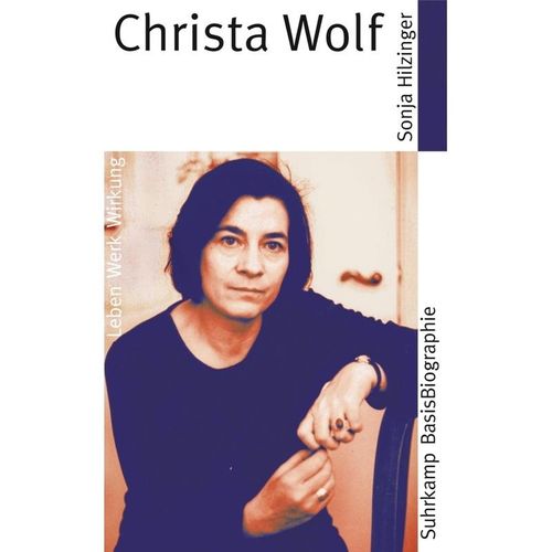 Christa Wolf - Sonja Hilzinger, Taschenbuch