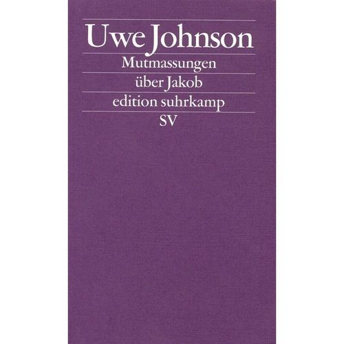 Mutmaßungen über Jakob - Uwe Johnson, Taschenbuch