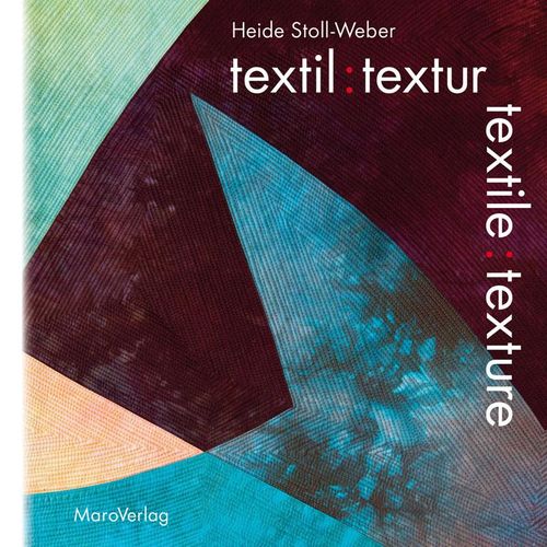 textil: textur. textile: texture - Heide Stoll-Weber, Gebunden