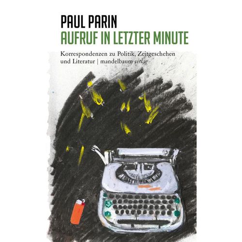 Aufruf in letzter Minute - Paul Parin, Gebunden