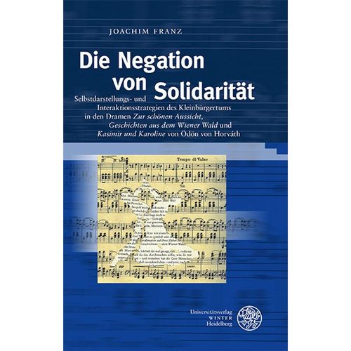 Die Negation von Solidarität - Joachim Franz, Gebunden