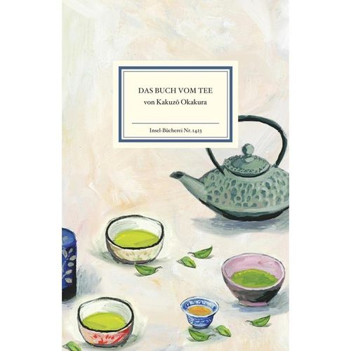 Das Buch vom Tee - Kakuzo Okakura, Gebunden