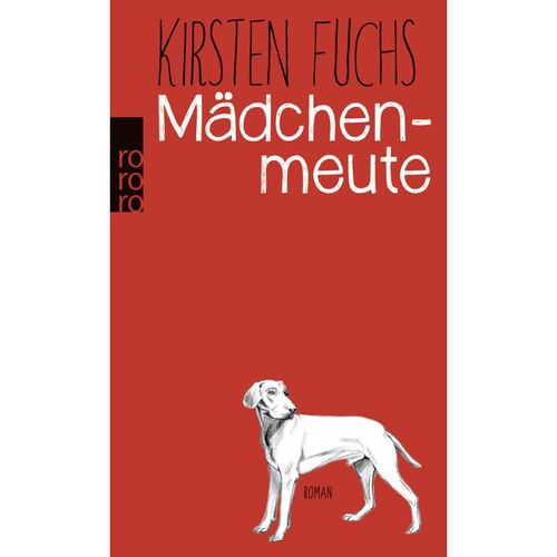 Mädchenmeute - Kirsten Fuchs, Taschenbuch