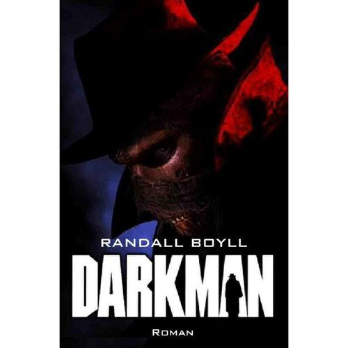 DARKMAN - Randall Boyll, Kartoniert (TB)