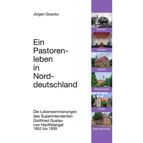 Ein Pastorenleben in Norddeutschland - Jürgen Goecke, Kartoniert (TB)