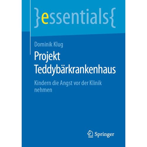 Essentials / Projekt Teddybärkrankenhaus - Dominik Klug, Kartoniert (TB)