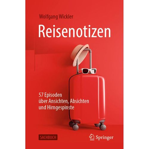 Sachbuch / Reisenotizen - Wolfgang Wickler, Kartoniert (TB)