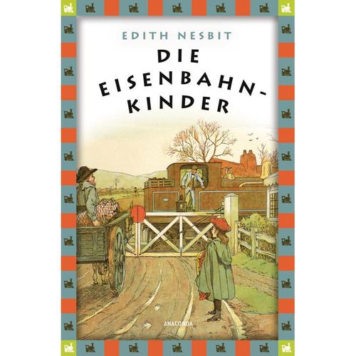 Edith Nesbit, Die Eisenbahnkinder - Edith Nesbit, Gebunden