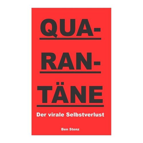 Quarantäne - Ben Stenz, Kartoniert (TB)