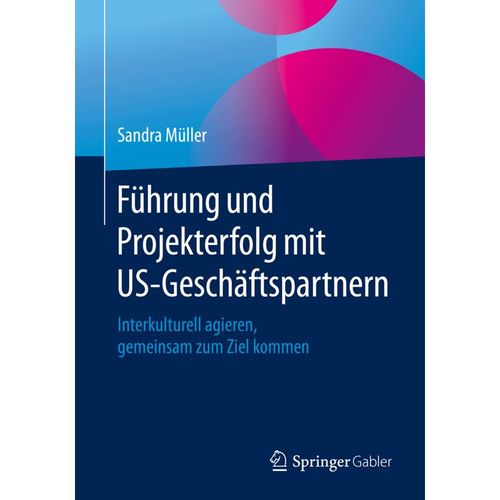 Führung und Projekterfolg mit US-Geschäftspartnern - Sandra Müller, Kartoniert (TB)
