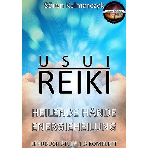 Usui Reiki - Sören Kalmarczyk, Kartoniert (TB)