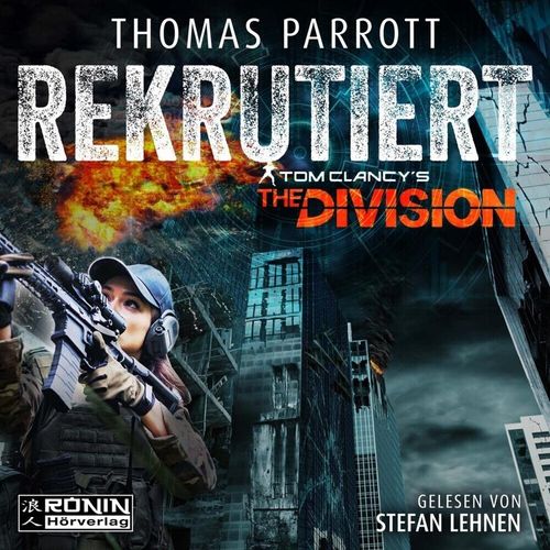 Tom Clancy's The Division: Rekrutiert,Audio-CD, MP3 - Thomas Parrott (Hörbuch)