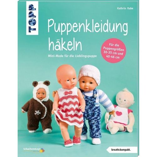 Puppenkleidung häkeln - Kathrin Rabe, Taschenbuch