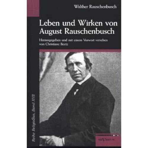 Leben und Wirken des August Rauschenbusch - Walther Rauschenbusch, Kartoniert (TB)