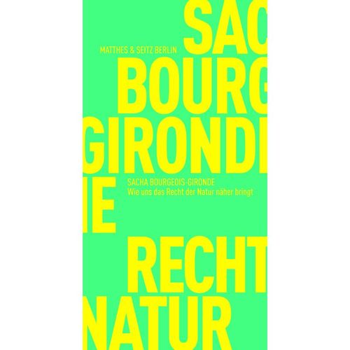 Wie uns das Recht der Natur näher bringt - Sacha Bourgeois-Gironde, Kartoniert (TB)