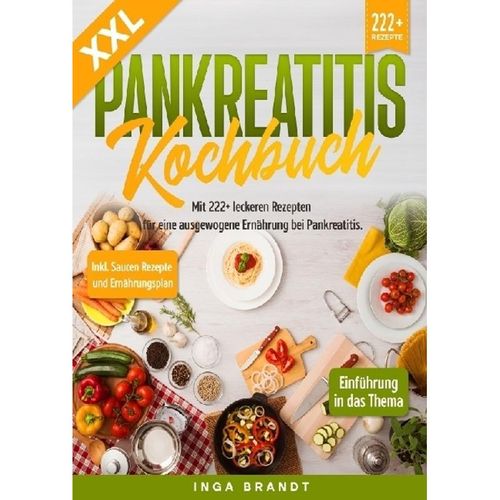 XXL Pankreatitis Kochbuch - Inga Brandt, Kartoniert (TB)