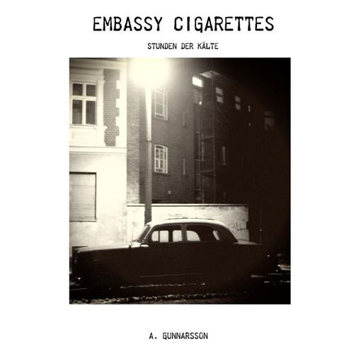 Embassy Cigarettes - T. Gunnarsson, Kartoniert (TB)