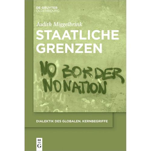 Staatliche Grenzen - Judith Miggelbrink, Kartoniert (TB)