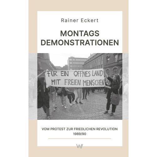 Montagsdemonstrationen - Rainer Eckert, Gebunden