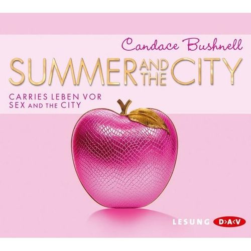 Summer and the City,4 Audio-CDs - Candace Bushnell (Hörbuch)