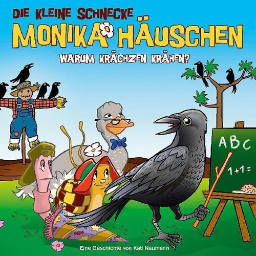 Die kleine Schnecke Monika Häuschen - Warum krächzen Krähen?,1 Audio-CD - Kati Naumann (Hörbuch)