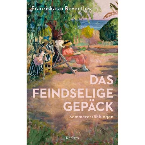 Das feindselige Gepäck - Franziska zu Reventlow, Taschenbuch