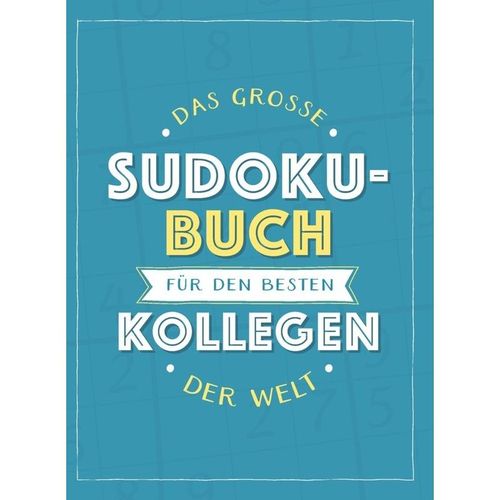 Das große Sudoku-Buch für den besten Kollegen der Welt, Kartoniert (TB)