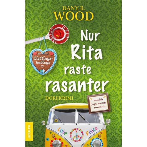 Nur Rita raste rasanter - Dany R. Wood, Kartoniert (TB)