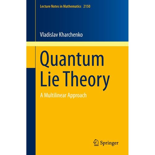 Quantum Lie Theory - Vladislav Kharchenko, Kartoniert (TB)