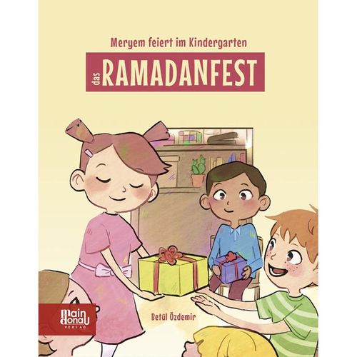 Meryem feiert im Kindergarten das Ramadanfest - Betül Özdemir, Gebunden