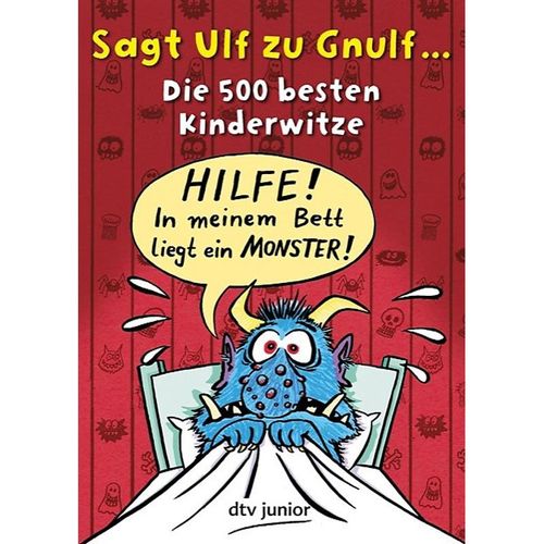 Sagt Ulf zu Gnulf... - Imke Stotz, Stephan Rürup, Taschenbuch