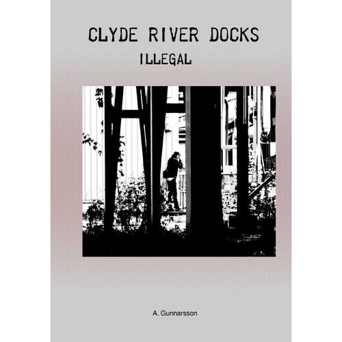 Clyde River Docks - T. Gunnarsson, Kartoniert (TB)