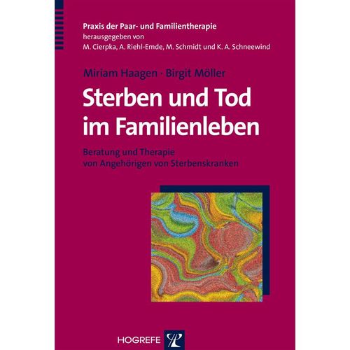 Sterben und Tod im Familienleben - Miriam Haagen, Birgit Möller, Kartoniert (TB)